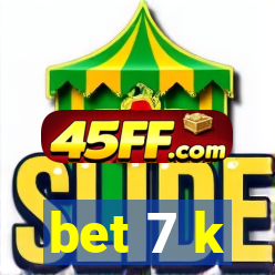 bet 7 k